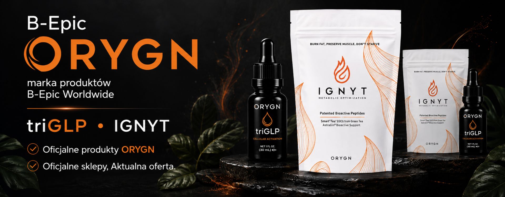 ORYGN triGLP y IGNYT : productos oficiales de B-Epic Worldwide